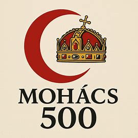 Felhívás: „Mohács 500”